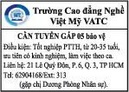 Tp. Hồ Chí Minh: Trường Cao đẳng Nghề Việt Mỹ VATC cần tuyển GẤP 05 bảo vệ CL1008282P11