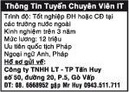 Tp. Hồ Chí Minh: Thông Tin Tuyển Chuyên Viên IT: CL1016092P11