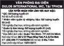 Tp. Hồ Chí Minh: Văn Phòng Đại Diện Dulos International Inc, Tại TPHCM Cần Tuyển CL1016290P8