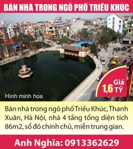 Bán nhà trong ngõ phố Triều Khúc, Thanh Xuân, Hà Nội, nhà 4 tầng tổng diện tích