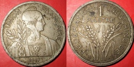 Bán 1 đồng tiền cổ năm 1947 unionfsrancaisa, mặt số 1 piastre, federationindochi