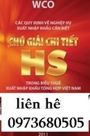 Tp. Hà Nội: Chú giải chi tiết mã Hs 2011 ,Chú giải chi tiết mã Hs 2011 ,Chú giải chi tiết mã CL1118017P8