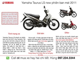 Bán Yamaha Taurus LS phiên bản 2011 mới tinh lấy từ Yamaha Town giá siêu rẻ