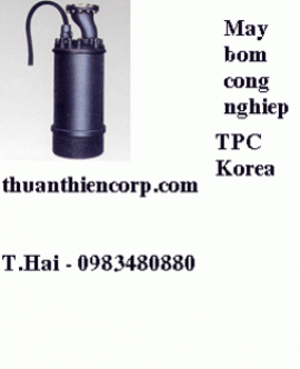 T. Hải 0983480880 - Bơm bùn TPC - SSH , bơm nước thải nhập khẩu Korea