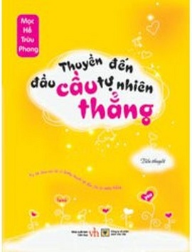 UpBook. com. vn - Thuyền Đến Đầu Cầu Tự Nhiên Thẳng