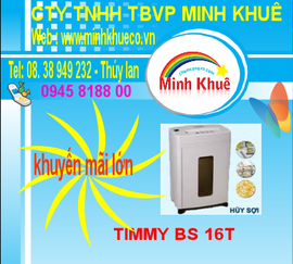 Máy hủy tài liệu Timmy BS16T, Bosser2200S, Bosser180S-Thúy Lan