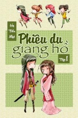 Phiêu Du Giang Hồ - Tập 1