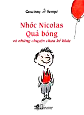 Nhóc Nicolas - Quả Bóng Và Những Chuyện Chưa Kể Khác