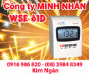 Cà Mau: Máy chấm công WSE-61D lắp đặt và bảo hành tại Cà Mau. Lh:0916986820 Ms. Ngân CL1210943P3