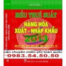 Tp. Hà Nội: Biểu Thuế Suất Hàng Hóa Xuất - Nhập Khẩu 2013 CL1235592
