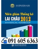 Tp. Hà Nội: Niên giám thống kê tỉnh Lai Châu 2012 CL1238622