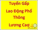 Tp. Hồ Chí Minh: Tuyển Gấp Lao Động Phổ Thông CL1283696