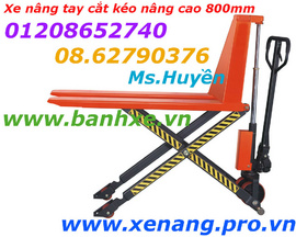 Xe nâng tay cắt kéo, xe nâng tay nâng cao 800mm, xe nâng tay HNC giá rẻ, siêu cạ