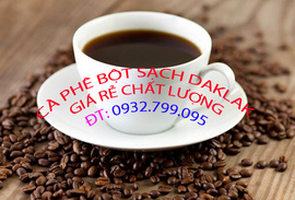 Cafe 0932799095 BỘT SẠCH DAKLAK XUẤT KHẨU