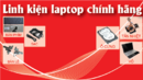 Tp. Đà Nẵng: Cung cấp, thay thế linh kiện laptop tại Đà Nẵng CL1646035P5