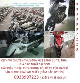 a Kiệt 0933997223 Chuyên Thu Mua Xe Máy Cũ Giá Cao