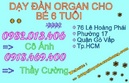 Tp. Hồ Chí Minh: Dạy đàn organ cho bé 5,6 tuổi - học nhanh dễ hiểu CL1462242