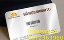 Tp. Hà Nội: In thẻ vip, thẻ bảo hành, thẻ thành viên giá rẻ 0912363960 RSCL1092403