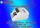 Bắc Cạn: Máy đếm tiền cashta 4500UV - hàng tốt nhất CL1485723