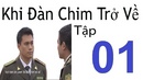 Tp. Hồ Chí Minh: Phim Khi Đàn Chim Trở Về 3 Trên VTV1 Trọn Bộ CL1492748
