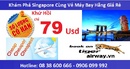 Tp. Hồ Chí Minh: 79 Usd Có Ngay Vé Khứ Hồi Đi Singapore Hãng Tiger Air CL1557860