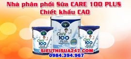 Sữa Care 100 Plus Bán Buôn Bán Lẻ giá rẻ chiết khấu cao nhất thị trường 09843949