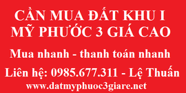 Mua gấp đất Mỹ Phước 3 giá cao thanh toán nhanh trong ngày