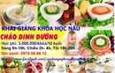 Tp. Hà Nội: Khóa học Dạy Nấu cháo dinh dưỡng 0978868612, Dạy Nấu cháo dinh dưỡng tại Cầu Giấ CL1410530P8