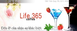 LIFE 365 COFFEE - Địa điểm cafe đẹp quận 11