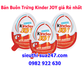 Trứng Kinder tìm gấp nhà phân phối toàn quốc chiết khấu cao