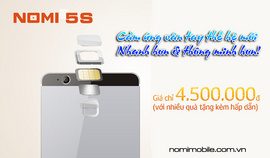 ^ Nomi 5S - smartphone cảm ứng vân tay thế hệ mới, tặng kèm nhiều phụ kiện