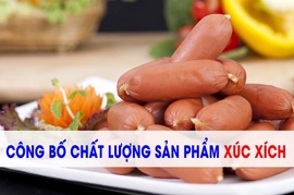 Công Bố Chất Lượng Sản Phẩm Xúc Xích