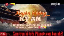 Phim xuyên thông kỳ án trọn bộ trên let's viet