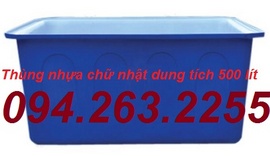 thùng nhựa lớn, thùng nhựa rẻ, thùng nhựa đặc, thùng nhựa 500l, thùng nh