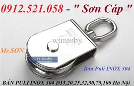 A Lô 0913.521.058 bán Puli INOX 304 ở KIM KHÍ Thanh Sơn 1335 Giải Phóng HN