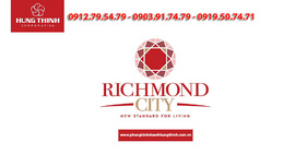 Dự án căn hộ Richmond City Hưng Thịnh - 0903.91.74.79