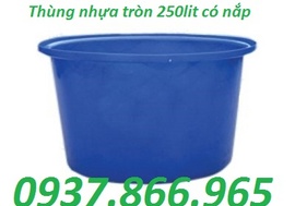 thùng nhựa tròn 250lit giá rẻ, thùng nhựa dung tích lớn, thùng nhựa công nghiệp